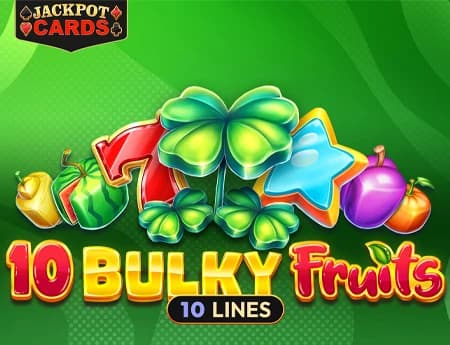 10 Bulky Fruits