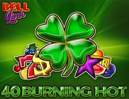 40 Burning Hot Bell Link