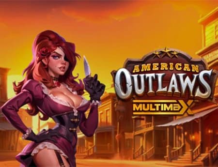 American Outlaws Multimax