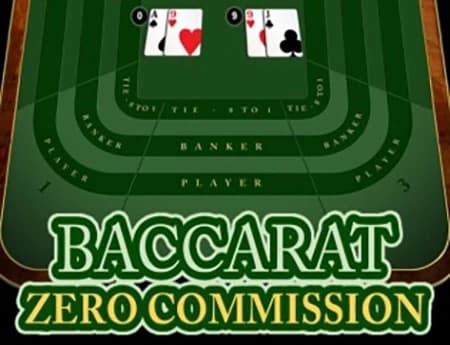 Baccarat Zero Commission
