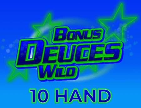 Bonus Deuces Wild 10 Hand
