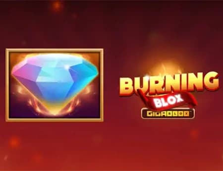 Burning Blox GigaBlox