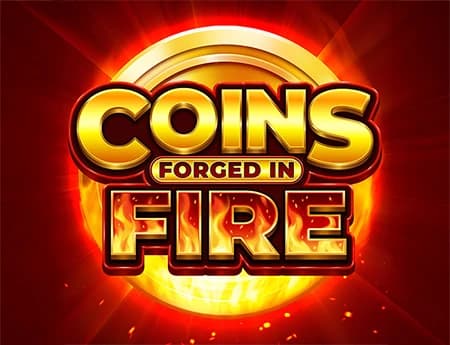 Coins Forged in Fire